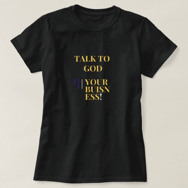 t-shirts "parler à Dieu" (Design devant)