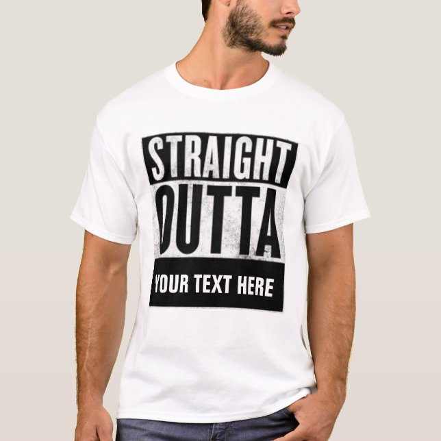 T-shirts personnalisés STRAIGHT OUTTA (Devant)