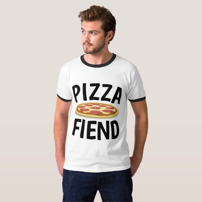 T-shirts PIZZA FIEND (Devant entier)