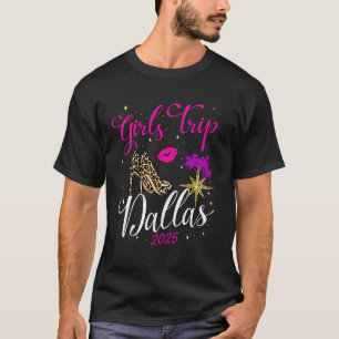 T-shirts pour le voyage des filles à Dallas 2025 p