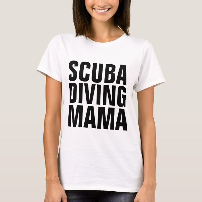 T-SHIRTS POUR MAMANS DE PLONGÉE EN SCAPHANDRE (Devant)