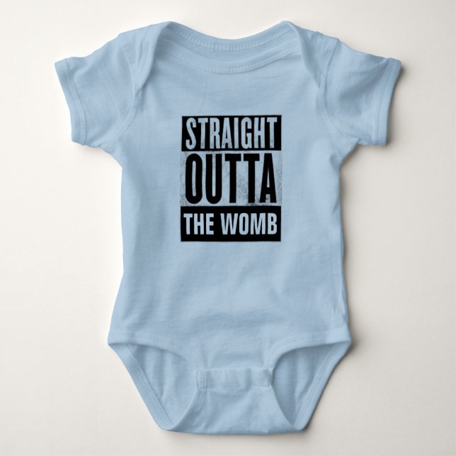 T-shirts STRAIGHT OUTTA THE WOMB, BÉBÉ (Devant)