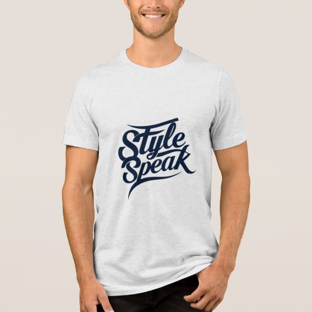 T-Shirts Style Speak - Énoncés de mode audacieux (Recto)