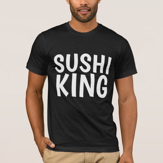 T-shirts SUSHI KING (Devant)