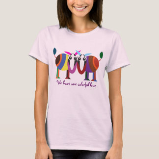 T-shirts Valentine : Nous avons un amour coloré