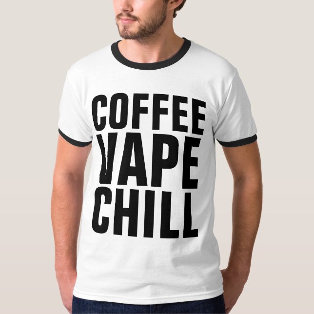 T-shirts VAPE COFFEE CHILL (Devant)