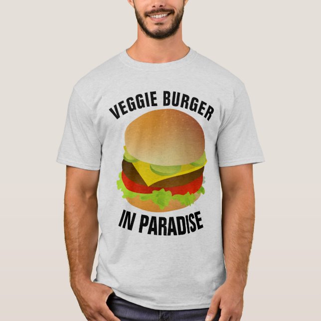 T-SHIRTS VÉGÉTARIENS, BURGER DE VEGGIE AU PARADIS (Devant)