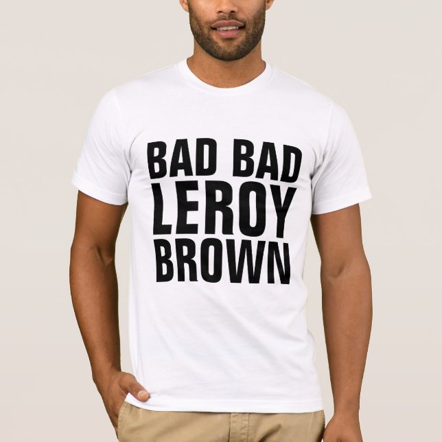 T-shirts vintages, MAUVAIS LEROY BROWN (Devant)