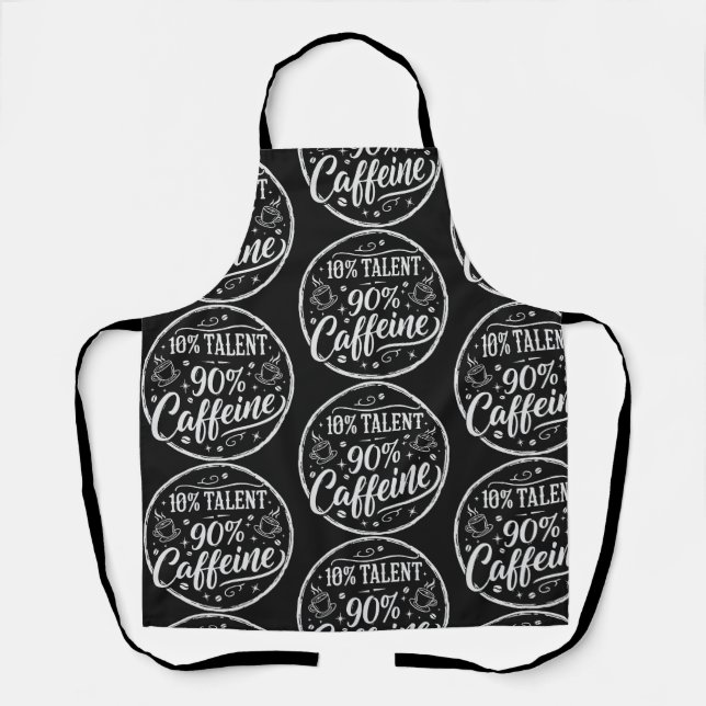 Tablier 10% Talent 90% Caféine (Recto)