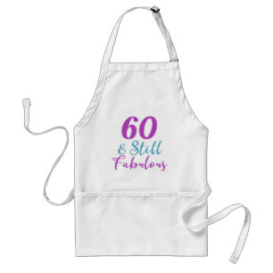 Tablier 60e anniversaire Toujours fabuleux