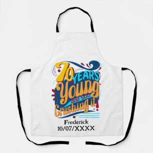 Tablier 70 Ans Encore À L'Écraser, Anniversaire Vintage