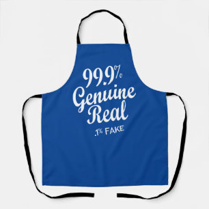 Tablier 99,9% Véritable Réel .1% Faux