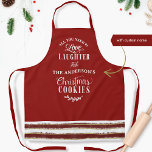 Tablier Amour, rire et Noël Cookies et rayures<br><div class="desc">Agréable tablier de Fêtes rouge avec l'expression amusante "Tout ce dont vous avez besoin est Amour, rire et -votre nom de famille/nom d'entreprise- Cookies de Noël" dans un mélange de calligraphie manuscrite et typographie de bloc. Bas avec motif à rayures festives en rouge, or et blanc. Coordonner les invitations à...</div>