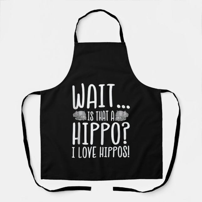 Tablier Attends, C'Est Un Hippo ? J'Aime Les Hippopotames  (Recto)