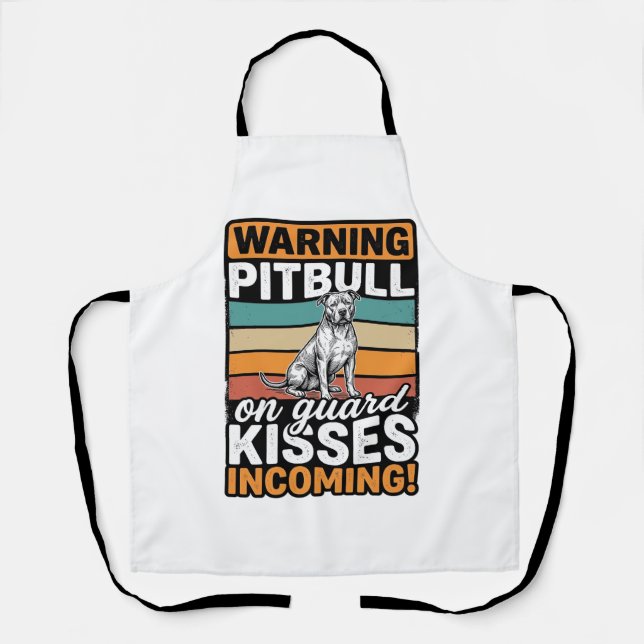 Tablier Avertissement Pitbull Bisous à venir Design de chi (Recto)