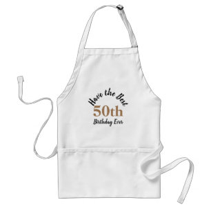 Tablier Avoir le meilleur anniversaire jamais Apron