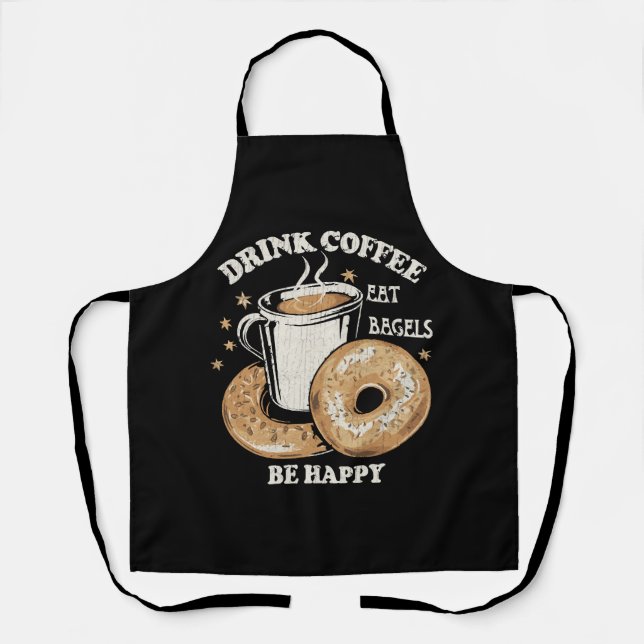 Tablier Boire Café Manger Bagels Soyez Heureux (Recto)