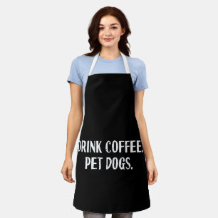 Tablier Boisson drôle Café Animal de compagnie Chiens Mign