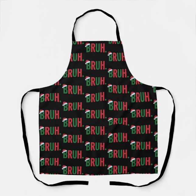 Tablier Bruh Noël Mème Cool Tendance Xmas Sarcastique (Recto)