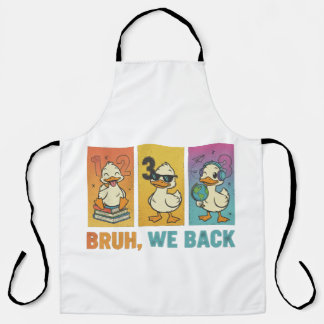 Tablier Bruh Nous Retournons Des Canards Drôle