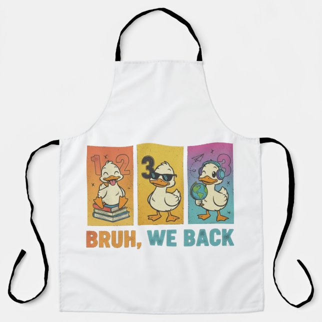 Tablier Bruh Nous Retournons Des Canards Drôle (Recto)