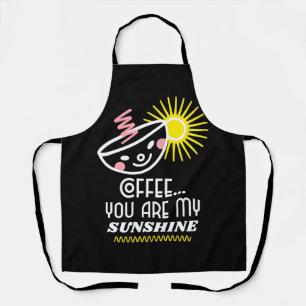 Tablier Café...Vous Êtes Mes Amateurs De Café Sunshine Apr