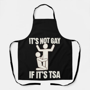 Tablier Ce n'est pas gay si c'est la sécurité TSA Funny LG