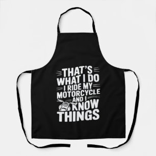 Tablier C'est ce que je fais je conduis ma moto et je sais