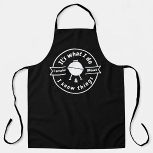Tablier c'est ce que je fais je fume de la viande & je con