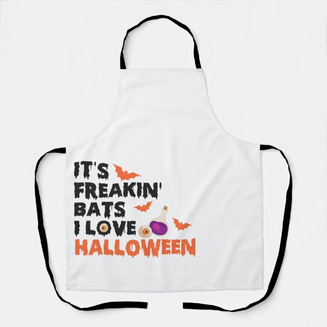 Tablier C'est Freakin Bats i Love Halloween Funny Éffrayan (Recto)