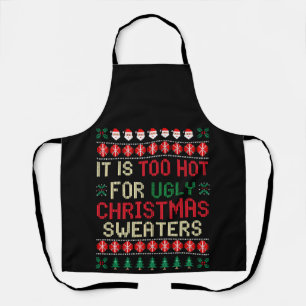 Tablier C'est Trop Chaud Pour Le Père Noël Des Pulls De No