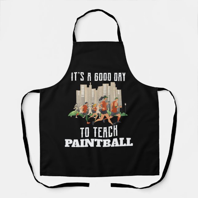 Tablier C'est Un Bon Jour Pour Enseigner Le Paintball (Recto)