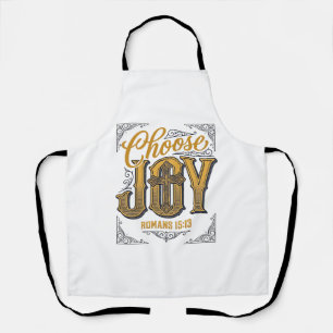 Tablier Choisissez la joie Romans 15_13 Chemise de foi chr