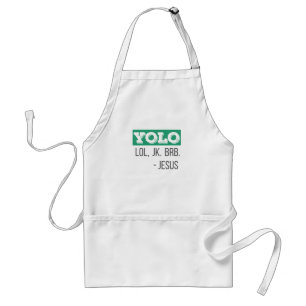 Tablier Christian Gift YOLO LOL JK BRB Jesus Don