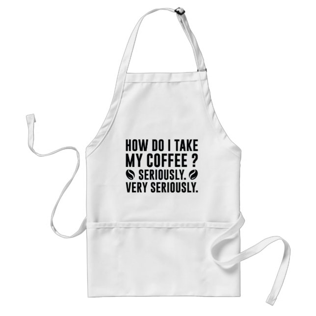 Tablier Comment Prendre Mon Café (Devant)
