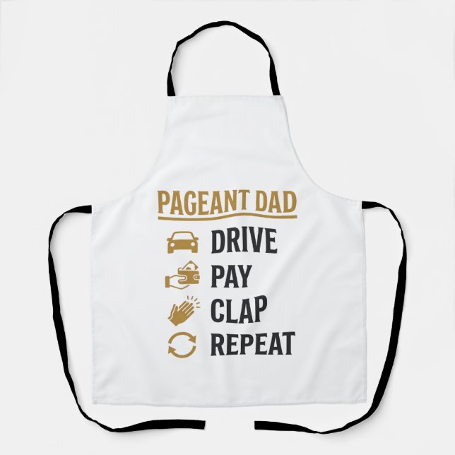 Tablier Conception de chemise Pageant Dad Drive Pay Clap R (Recto)