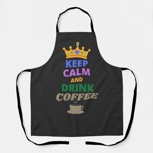 TABLIER CONSERVEZ CALME ET CAFÉ À BOIRE (Recto)