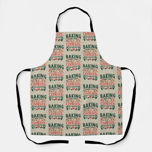 Tablier Cuire plus que des biscuits ce Noël Grossesse  (Recto)
