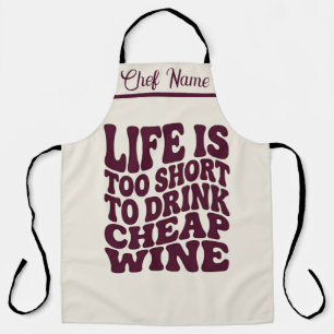 Tablier de vin La vie est trop courte - Cadeau à l