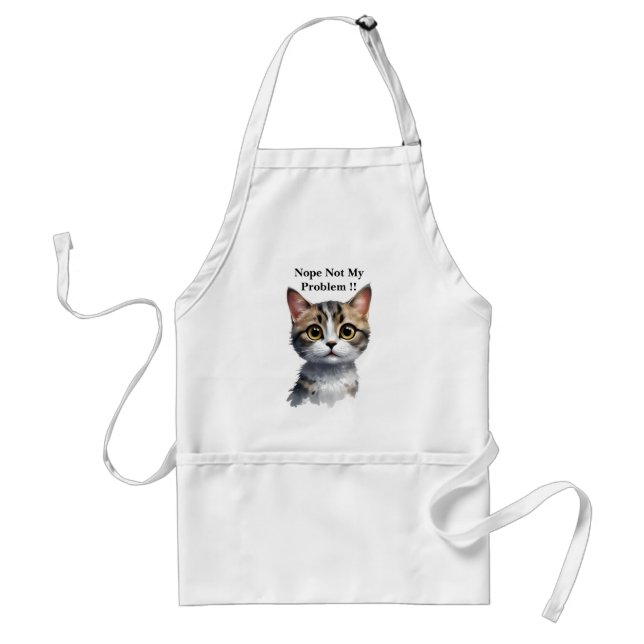 Tablier Drôle Chat Dit Pas Mon Problème, (Devant)