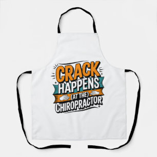 Tablier Drôle Chiropratique Citation Spine Crack Humour