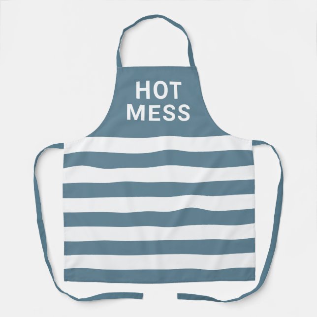 Tablier Drôle Citation de mess Hot Bleu Blanc rayé Cuisine (Recto)
