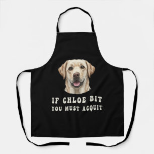 Tablier Drôle si Chloé vous a mordu, vous devez acquitter