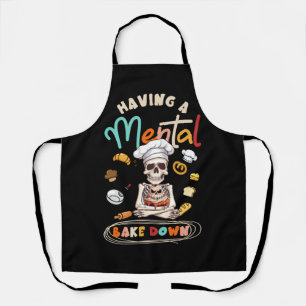 Tablier Drôle Skeleton Baker Baking Lover Avoir un mental