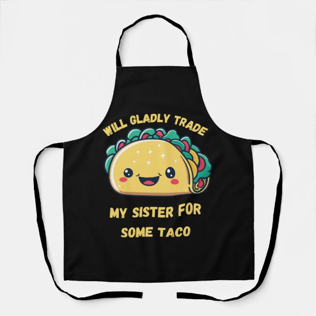 Tablier Échangerai Ma Sœur Contre des Tacos (Recto)