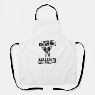 Tablier Embrassez Ma Chiweenie Donc Je Ne Choque Pas Les G