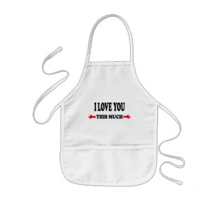 Tablier Enfant AMOUR ! Je t'aime tant les bras ouverts