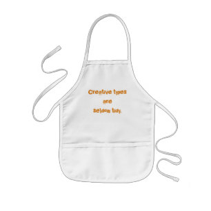 Tablier Enfant "Creative Types are Seldom Tidy" Kid's Apron