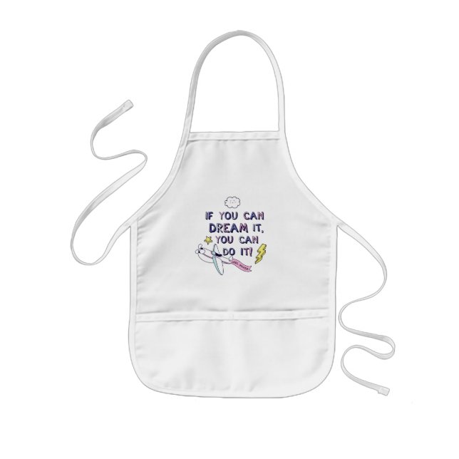 Tablier Enfant If You Dream It You Can Do It (Devant)