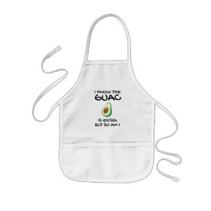 Tablier Enfant Je Sais Que Le Guac Est Extra, Mais Moi Aussi